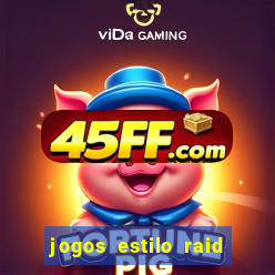 jogos estilo raid shadow legends